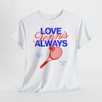 LOVE TENNIS ALWAYS - Tennis (Kids Tee)