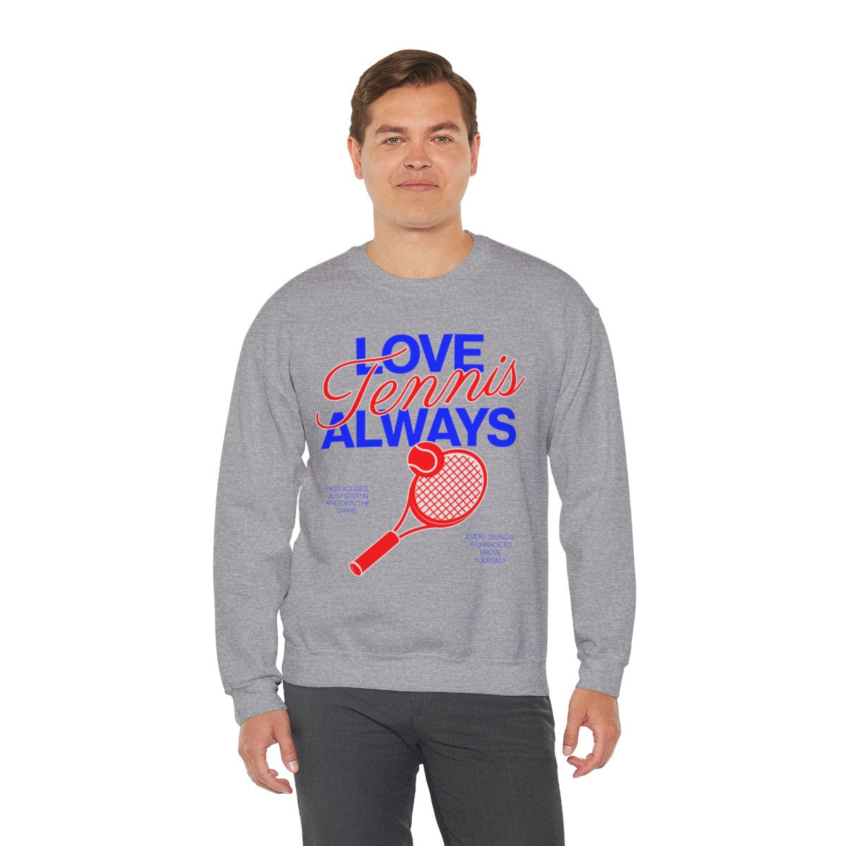 LOVE TENNIS ALWAYS - Tennis Sweatshirt