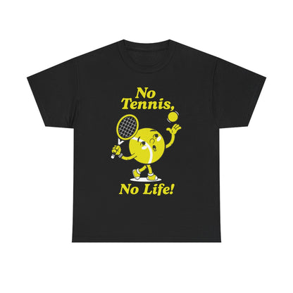 NO TENNIS, NO LIFE - Tennis (Dri Fit)