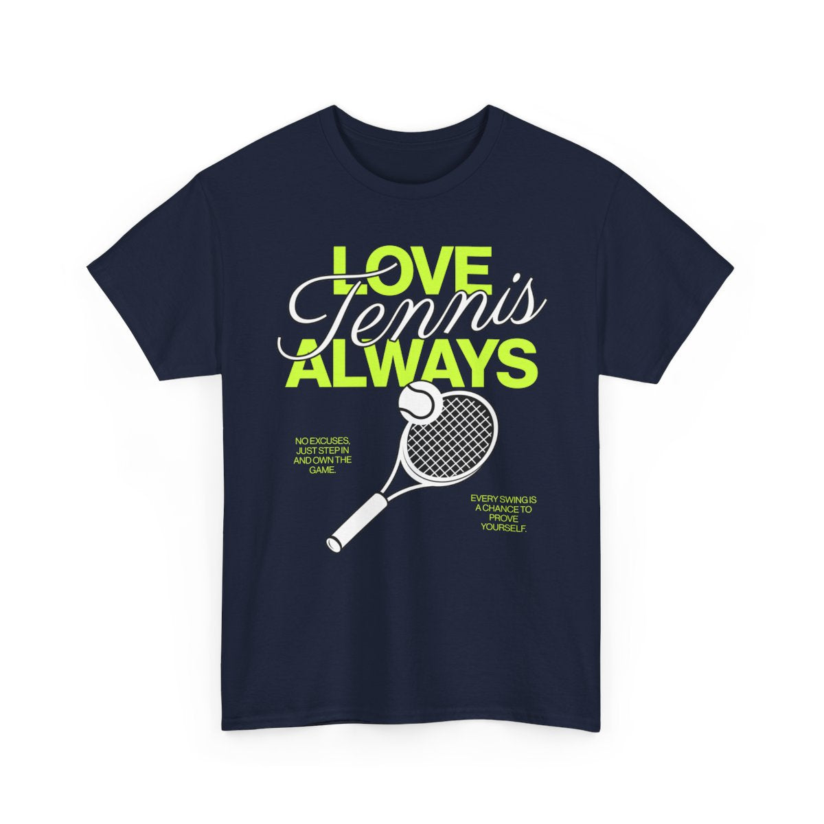 LOVE TENNIS ALWAYS - Tennis Basic Tee