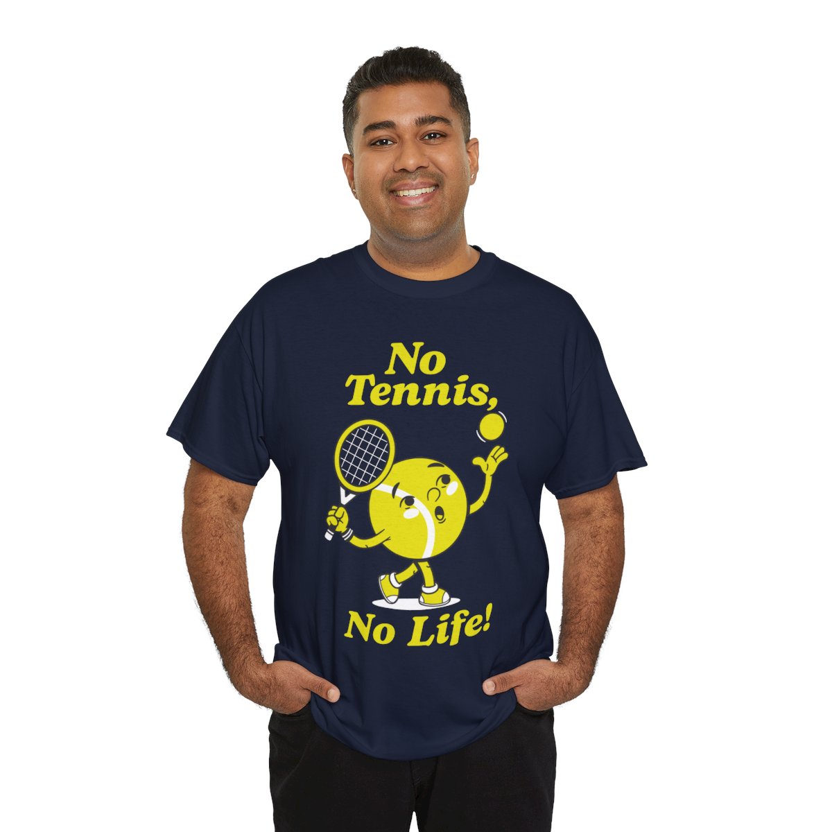 NO TENNIS, NO LIFE - Tennis Basic Tee