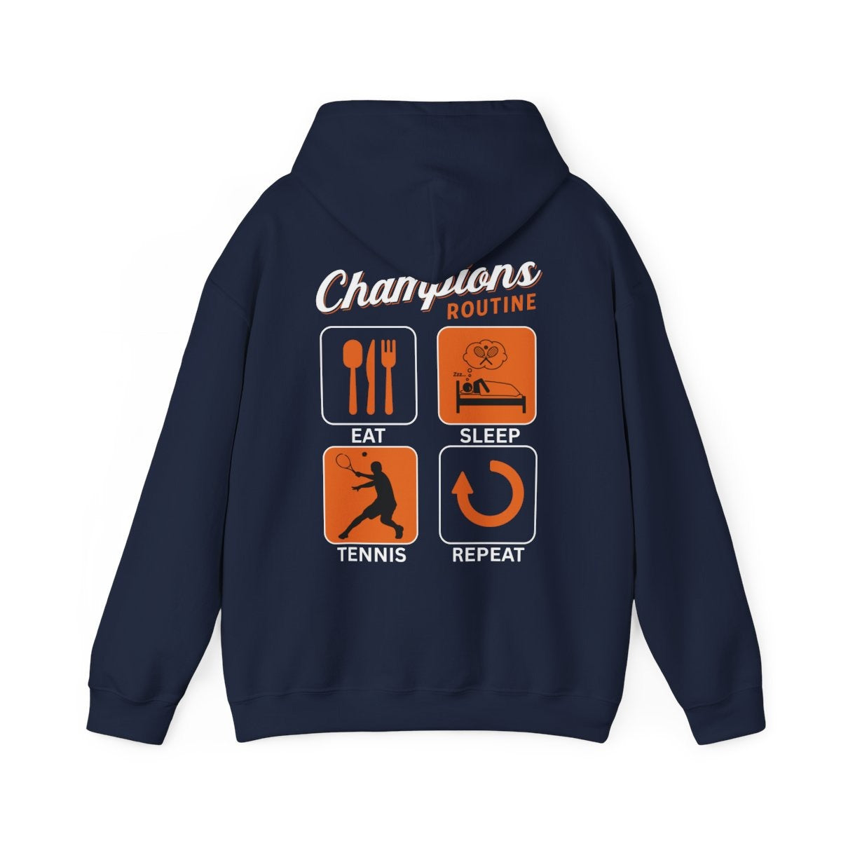 CHAMPIONS ROUTINE - Tennis Hoodie