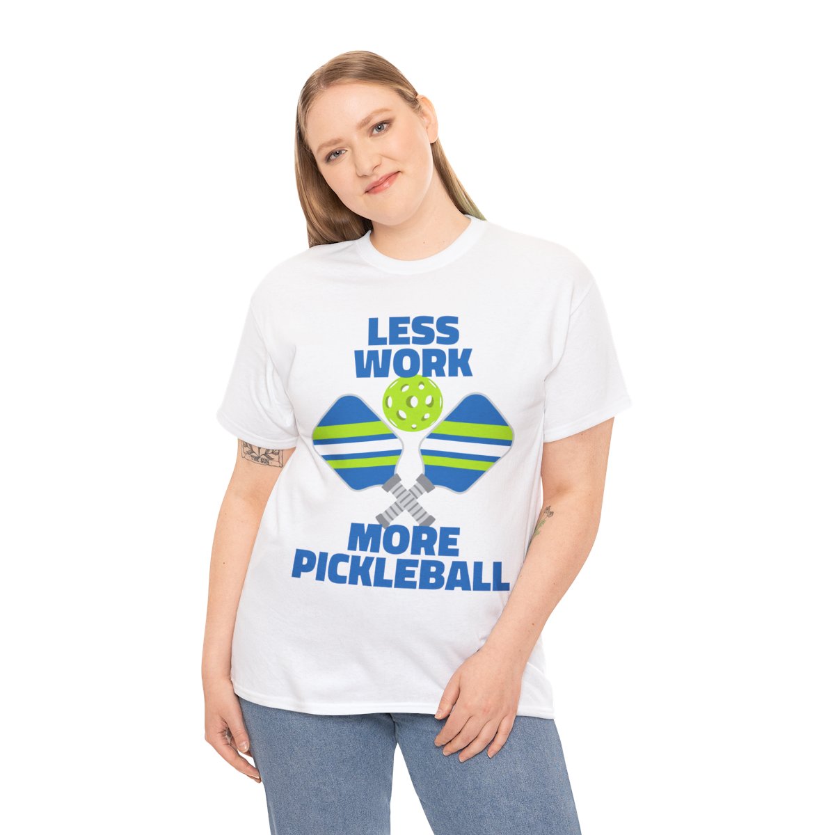 LESS WORK, MORE PICKLEBALL - Pickleball (Basic Tee)