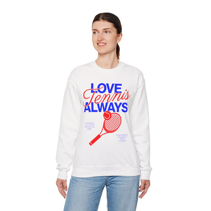 LOVE TENNIS ALWAYS - Tennis Sweatshirt