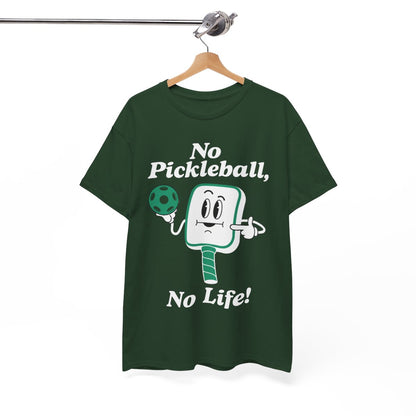 NO PICKLEBALL, NO LIFE - Pickleball (Basic Tee)