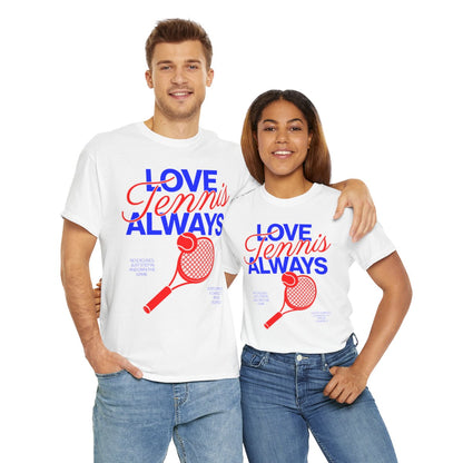 LOVE TENNIS ALWAYS - Tennis (Dri Fit)