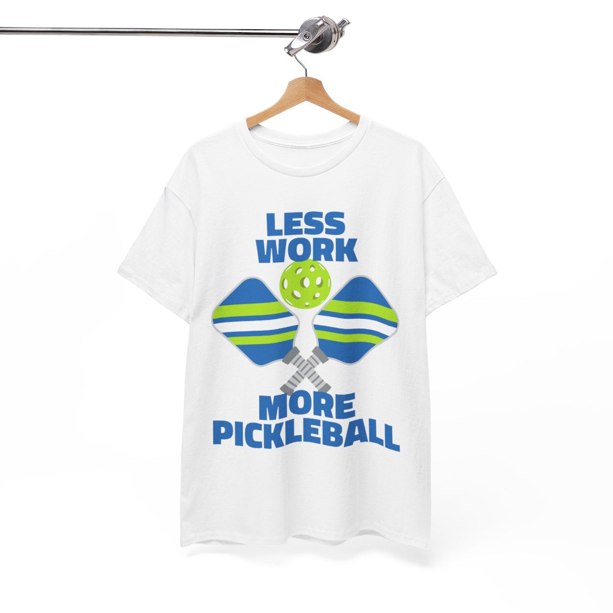 LESS WORK, MORE PICKLEBALL - Pickleball (Basic Tee)