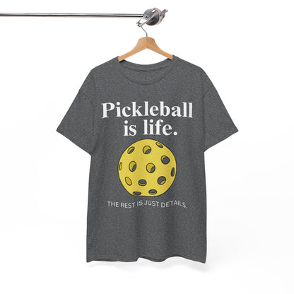 PICKLEBALL IS LIFE - Pickleball (Basic Tee)