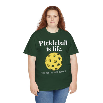 PICKLEBALL IS LIFE - Pickleball (Basic Tee)