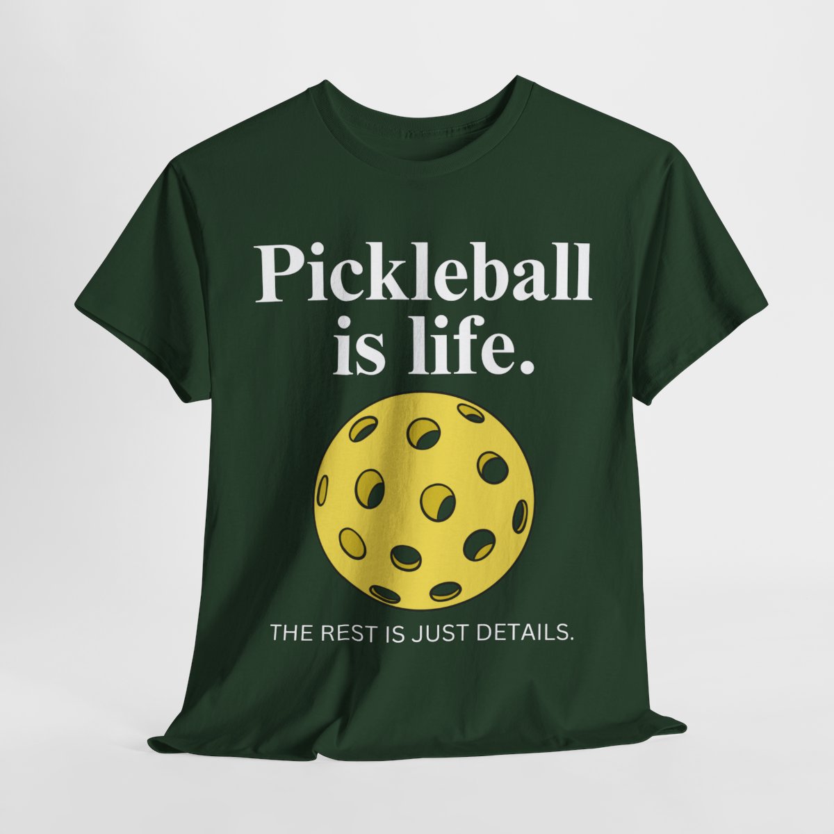 PICKLEBALL IS LIFE - Pickleball (Basic Tee)