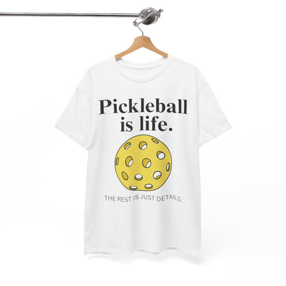 PICKLEBALL IS LIFE - Pickleball (Basic Tee)