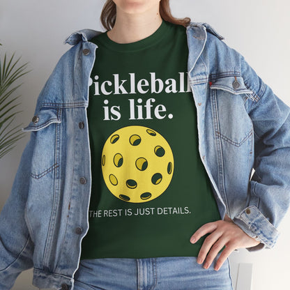 PICKLEBALL IS LIFE - Pickleball (Basic Tee)