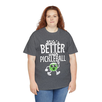 LIFE'S BETTER W/ PICKLEBALL 2 - Pickleball (Basic Tee)