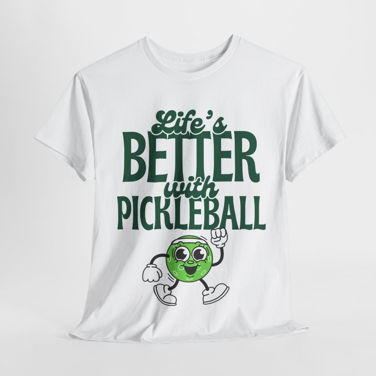 LIFE'S BETTER W/ PICKLEBALL 2 - Pickleball (Basic Tee)