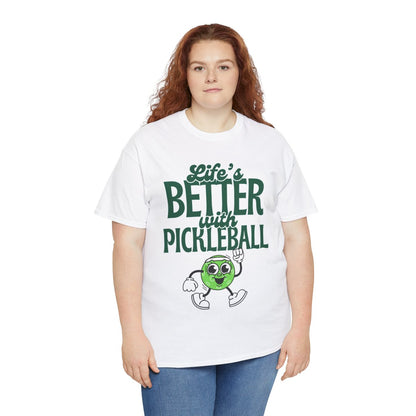 LIFE'S BETTER W/ PICKLEBALL 2 - Pickleball (Basic Tee)