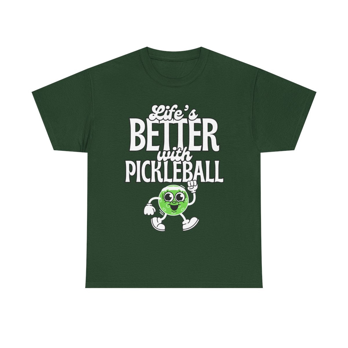 LIFE'S BETTER W/ PICKLEBALL 2 - Pickleball (Basic Tee)