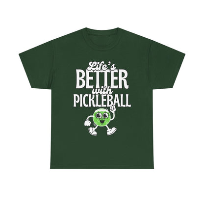 LIFE'S BETTER W/ PICKLEBALL 2 - Pickleball (Basic Tee)