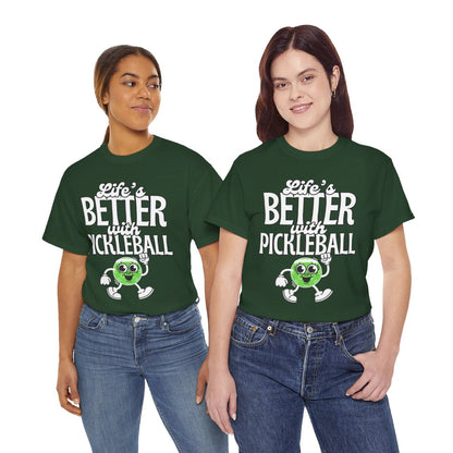 LIFE'S BETTER W/ PICKLEBALL 2 - Pickleball (Basic Tee)