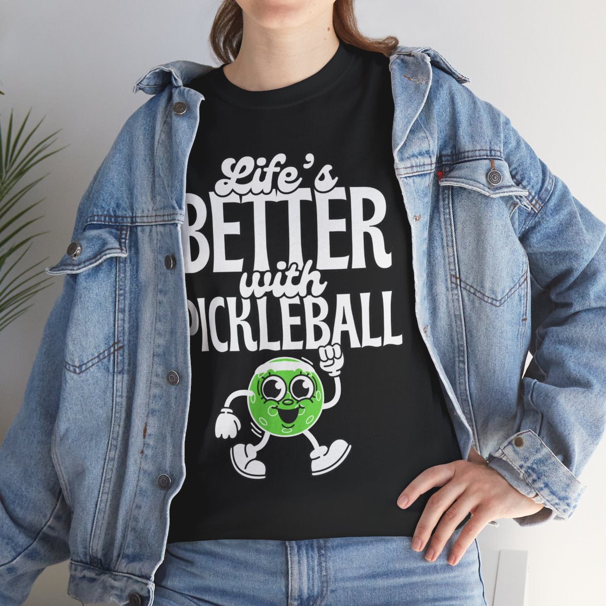 LIFE'S BETTER W/ PICKLEBALL 2 - Pickleball (Basic Tee)