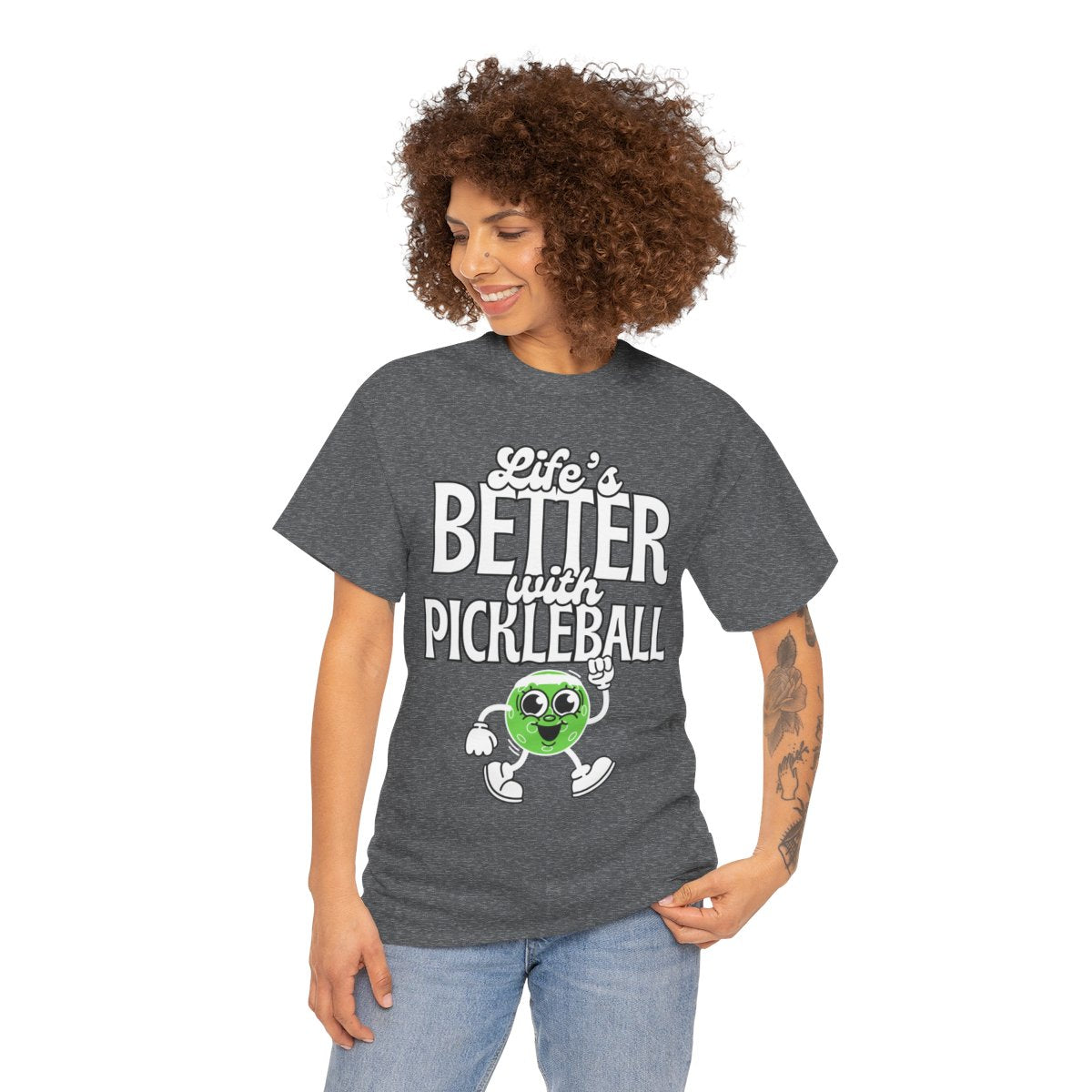 LIFE'S BETTER W/ PICKLEBALL 2 - Pickleball (Basic Tee)