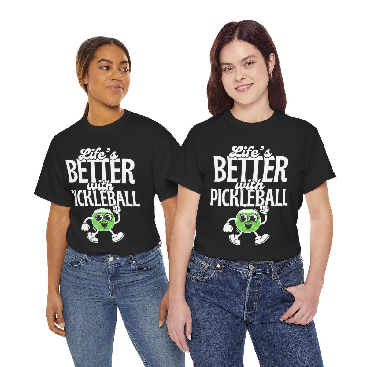 LIFE'S BETTER W/ PICKLEBALL 2 - Pickleball (Basic Tee)