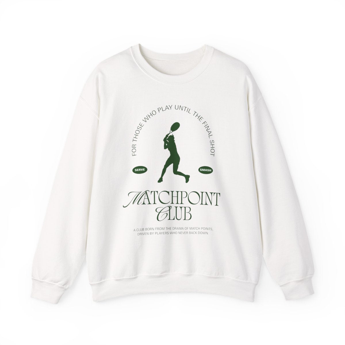 MATCH POINT 7 - Tennis Sweatshirt
