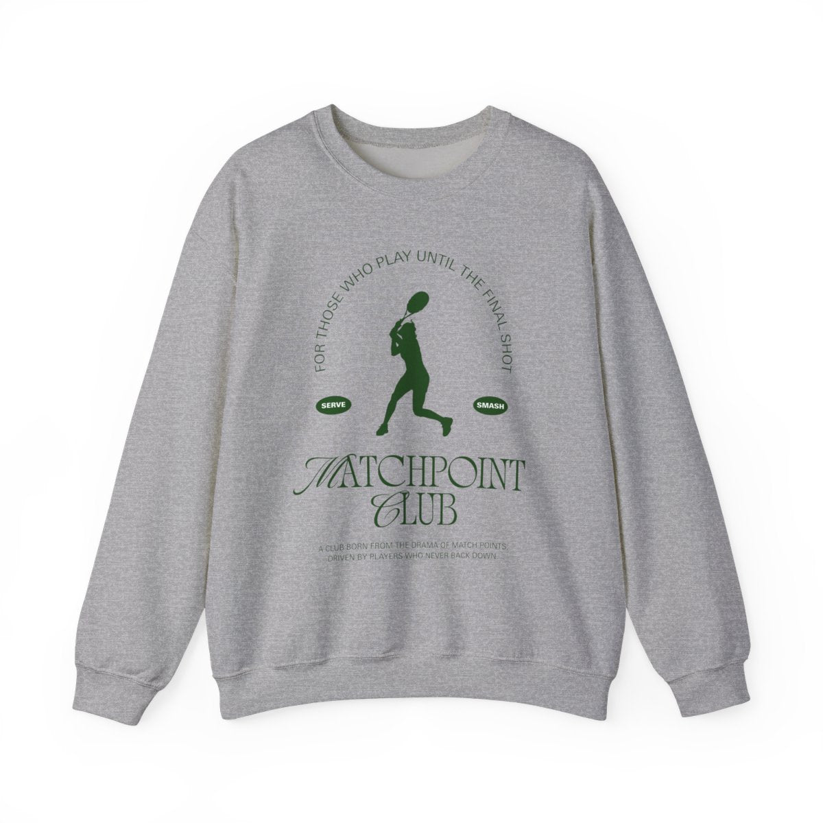 MATCH POINT 7 - Tennis Sweatshirt