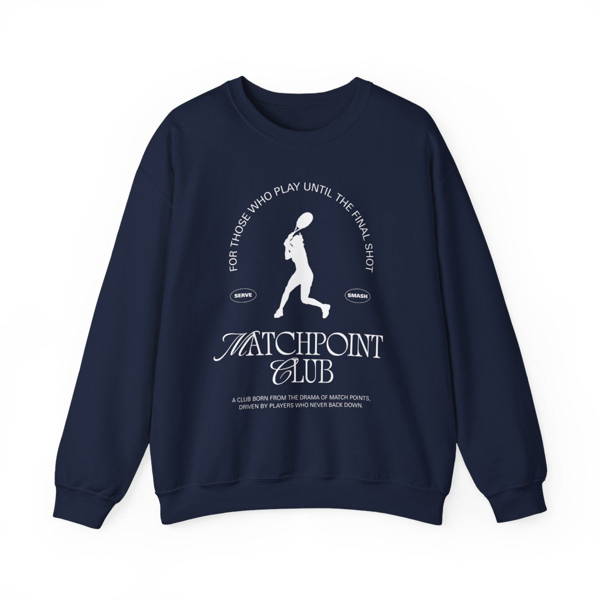 MATCH POINT 7 - Tennis Sweatshirt