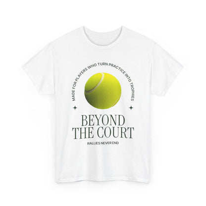 BEYOND THE COURT - Tennis Basic Tee