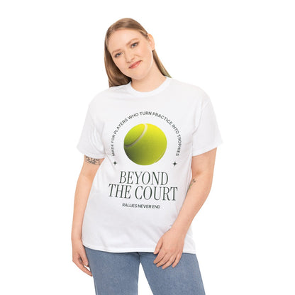 BEYOND THE COURT - Tennis Basic Tee