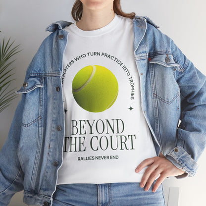 BEYOND THE COURT - Tennis (Dri Fit)