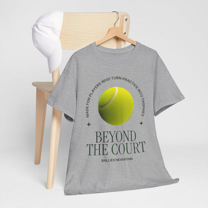 BEYOND THE COURT - Tennis Basic Tee