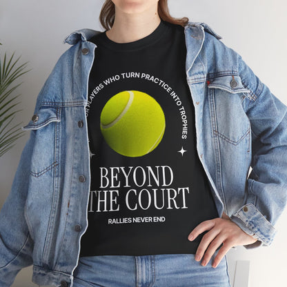 BEYOND THE COURT - Tennis (Dri Fit)