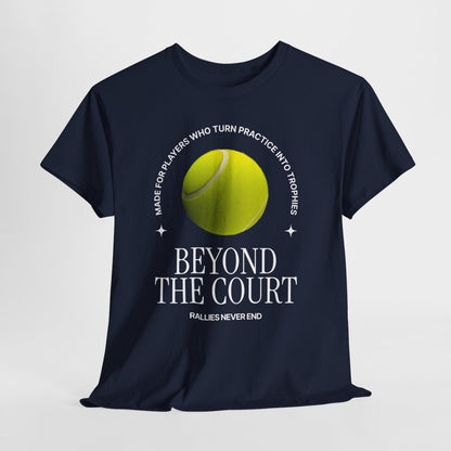 BEYOND THE COURT - Tennis Basic Tee