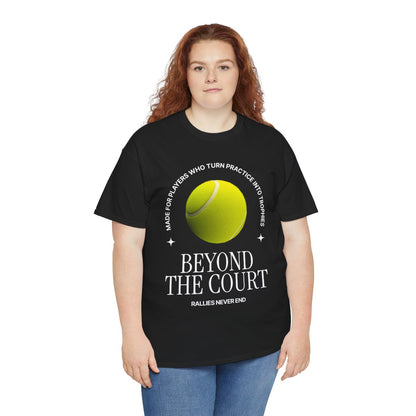 BEYOND THE COURT - Tennis Basic Tee
