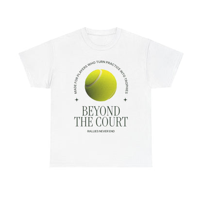 BEYOND THE COURT - Tennis Basic Tee