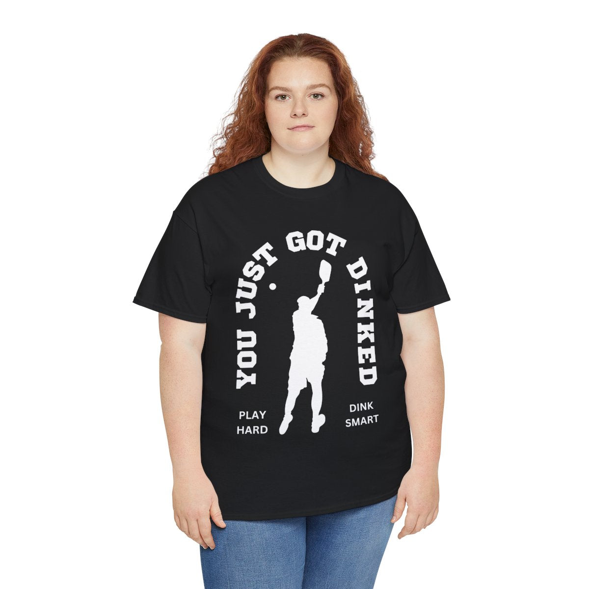 YOU JUST GOT DINKED - Pickleball (Basic Tee)