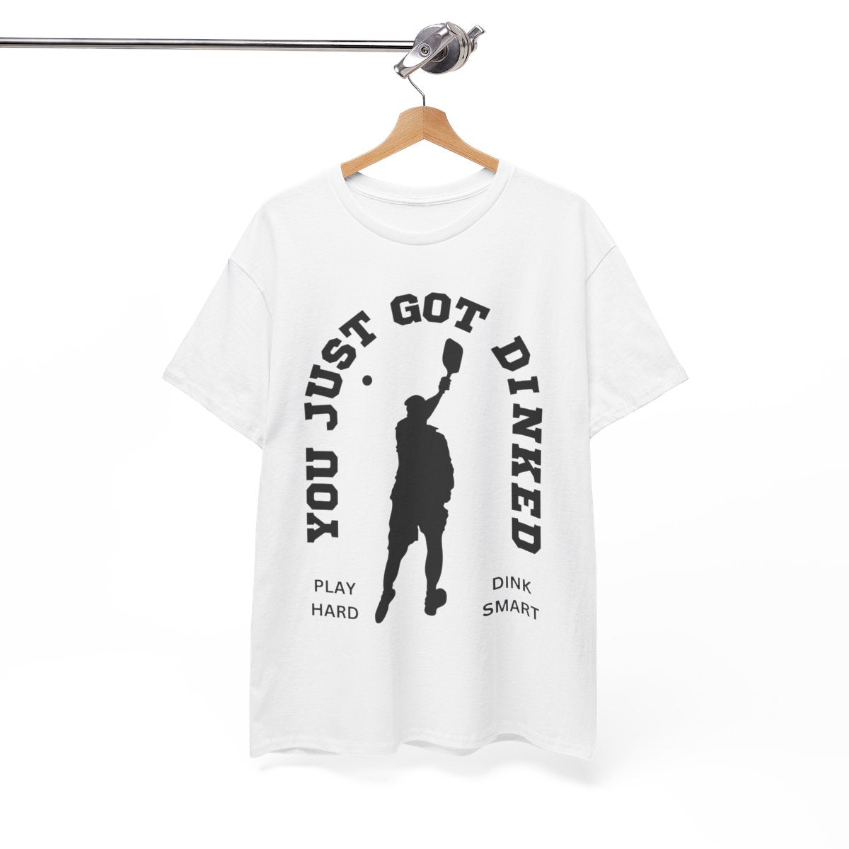 YOU JUST GOT DINKED - Pickleball (Basic Tee)