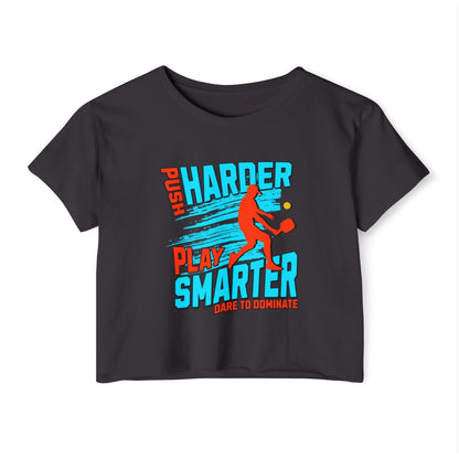 PUSH HARDER - Pickleball (Crop Top)