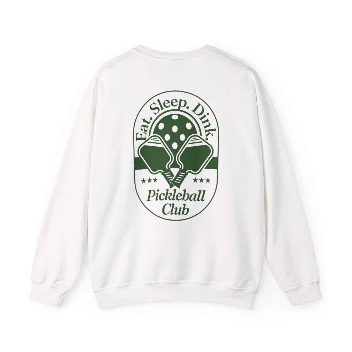 EAT SLEEP DINK - Pickleball (Sweatshirt)