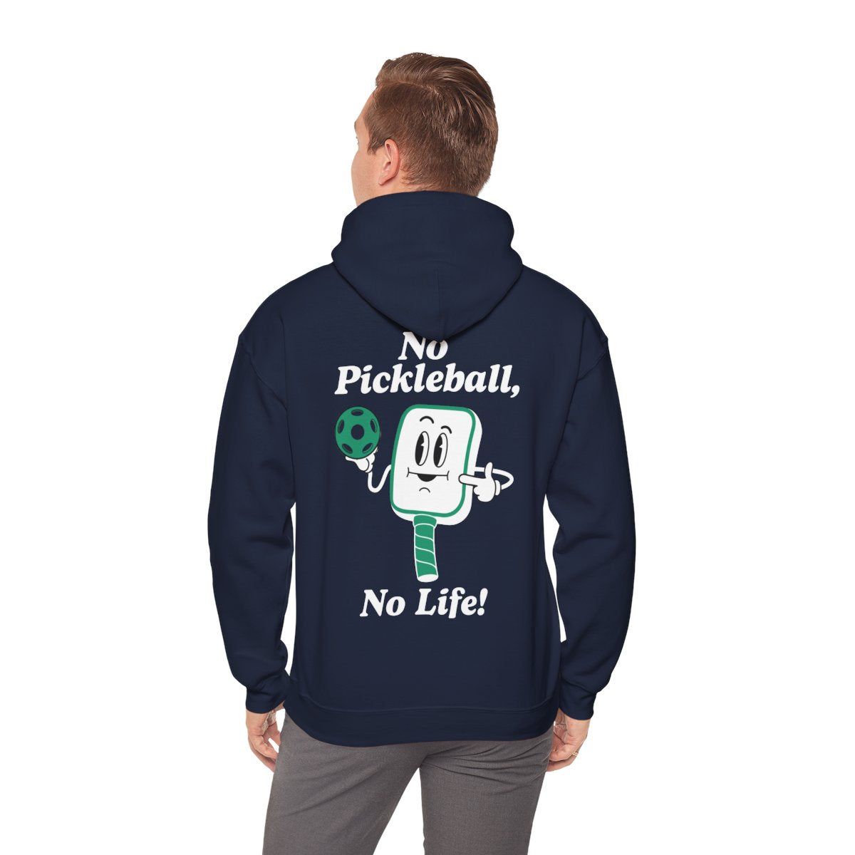 NO PICKLEBALL, NO LIFE - Pickleball (Hoodie)