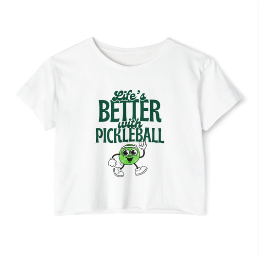 LIFE'S BETTER W/ PICKLEBALL 2 - Pickleball (Crop Top)