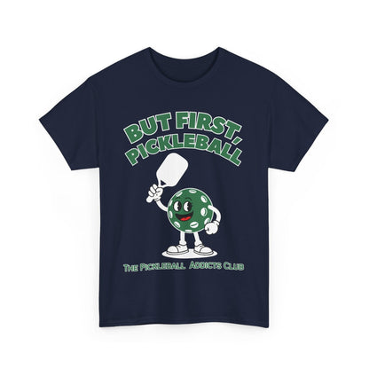 BUST FIRST, PICKLEBALL - Pickleball (Basic Tee)