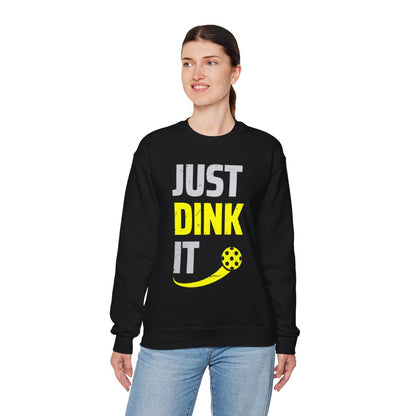 JUST DINK IT 2 - Pickleball (Sweatshirt)