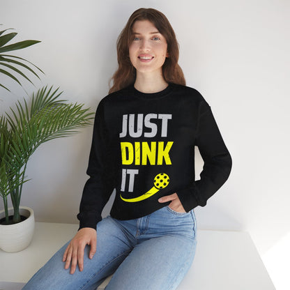 JUST DINK IT 2 - Pickleball (Sweatshirt)