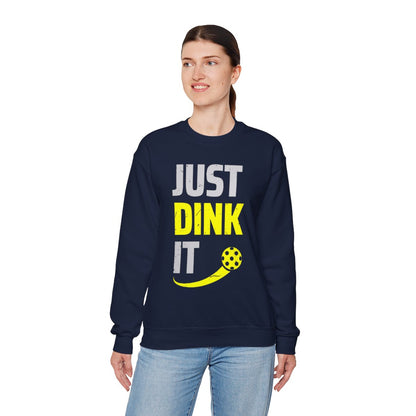 JUST DINK IT 2 - Pickleball (Sweatshirt)