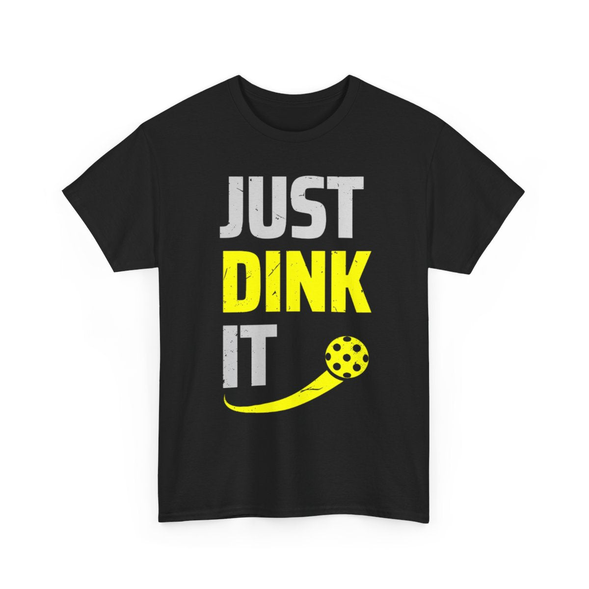 JUST DINK IT 2 - Pickleball (Dri Fit)