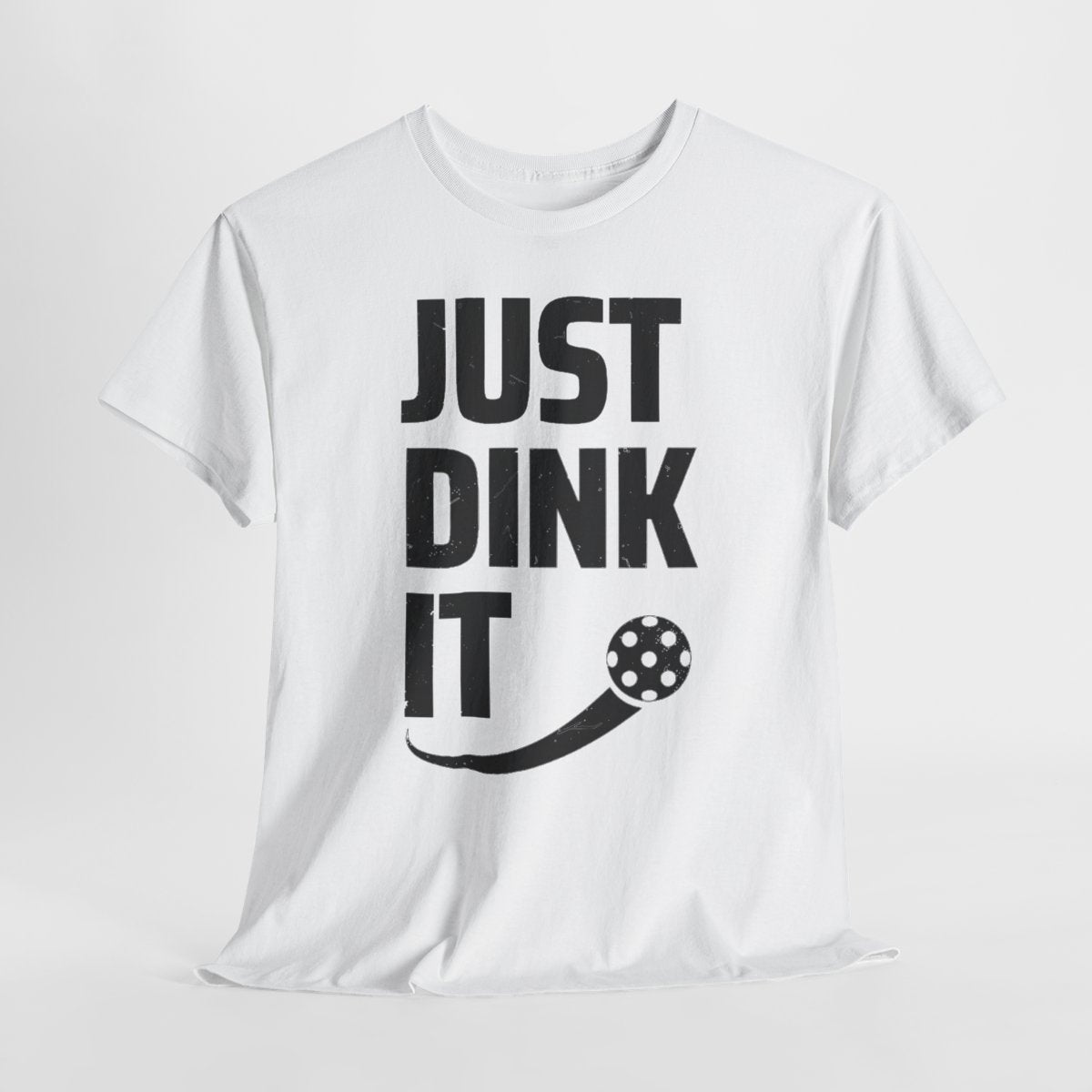 JUST DINK IT 2 - Pickleball (Basic Tee)