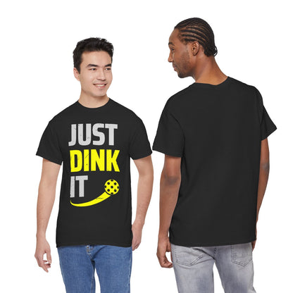 JUST DINK IT 2 - Pickleball (Basic Tee)