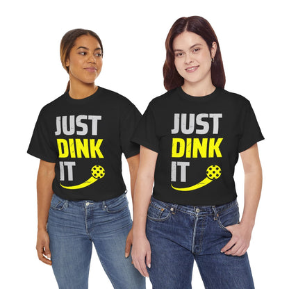 JUST DINK IT 2 - Pickleball (Dri Fit)